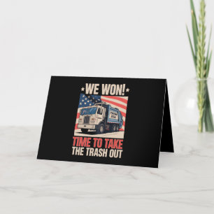 We Won Tijd Om De Prullenbak Er Uit Te Gaan Trump Bedankkaart