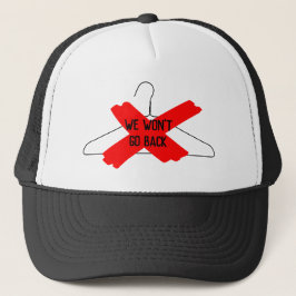 We Won't Go Back (draadhangertje) Trucker Pet