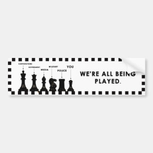 We worden allemaal gespeeld bumpersticker