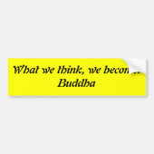 We worden boeddha bumpersticker (Voorkant)