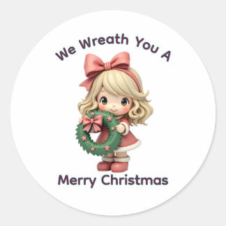 We Wreath You a Merry Christmas  Ronde Sticker