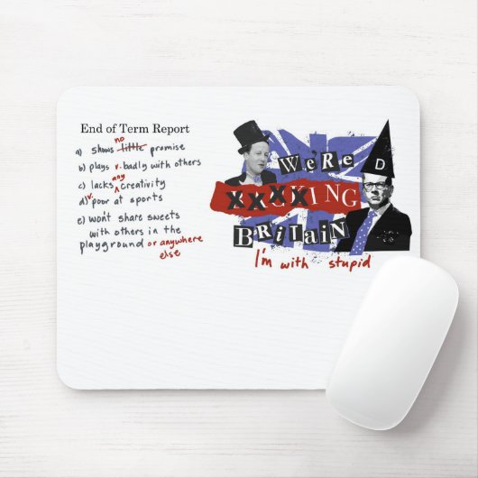 We xxxxxen Groot-Brittannië, ik ben dom Muismat (Met muis)