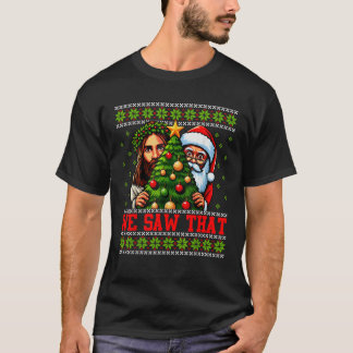We zagen dat Jezus en de Kerstman lelijk kerstfees T-shirt