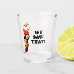 WE ZAGEN DAT! Kerstman en Jezus kijken altijd toe Shot Glas