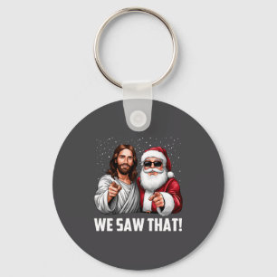 We Zagen Jezus En Kerstman Grappige Kerstmis Chris Sleutelhanger
