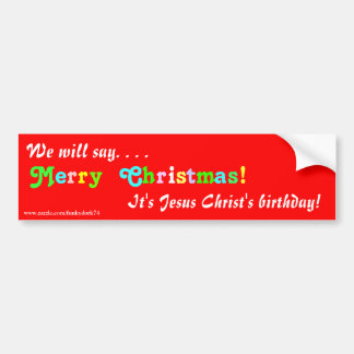 "We zeggen vrolijk kerstfeest!" Bumpersticker