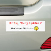 We zeggen: "Vrolijk kerstfeest" Hier is voor je AC Bumpersticker (Op auto)