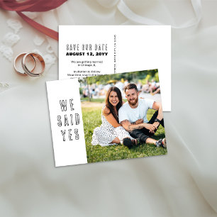 We zeiden Ja Foto Bruiloft Save the Date Briefkaar Aankondigingskaart
