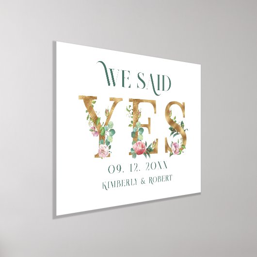 We zeiden ja Gold Letter roze bloemen Folie Afdrukken (Laagn)