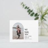 We zeiden ja, Moderne Arch Simple Photo Developmen Aankondigingskaart (Staand voorkant)