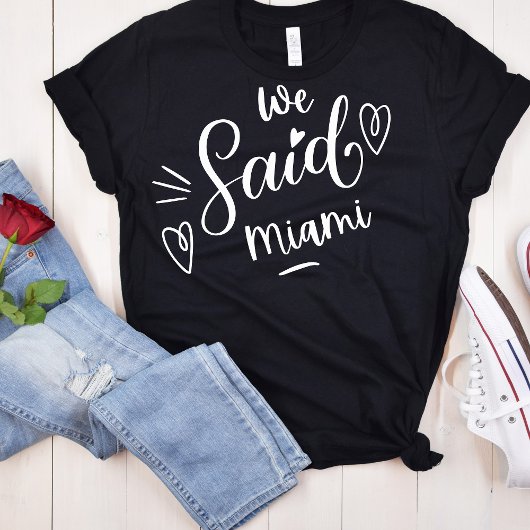 We zeiden Miami Black Tropical Funny Bachelorette T-shirt