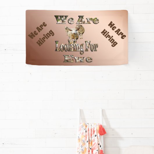 We zijn aan het werven, grappige schaap woordspeli spandoek (Insitu)
