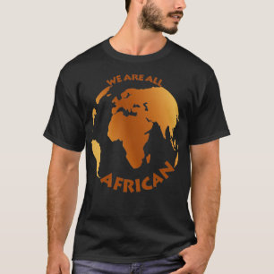 We zijn allemaal Afrikaans T-shirt