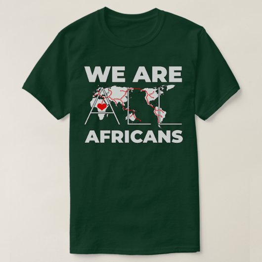 We zijn allemaal Afrikanen 1 T-shirt (Design voorkant)