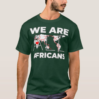We zijn allemaal Afrikanen 1 T-shirt