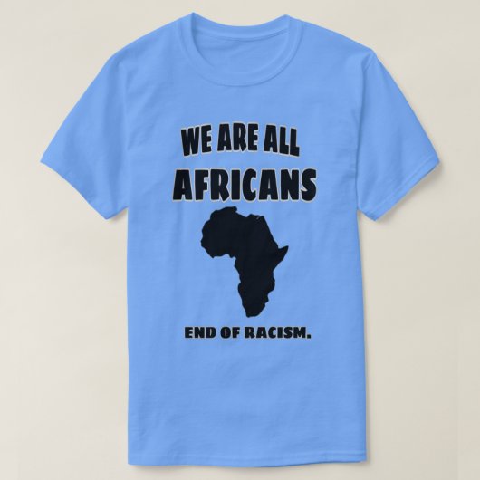 We zijn allemaal Afrikanen T-shirt (Design voorkant)