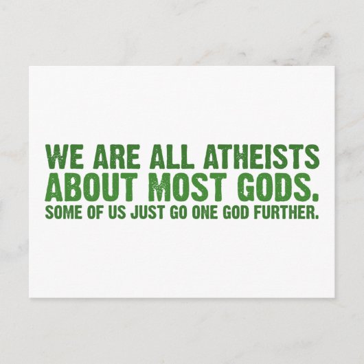 We zijn allemaal atheïsten over de meeste goden... briefkaart (Voorkant)