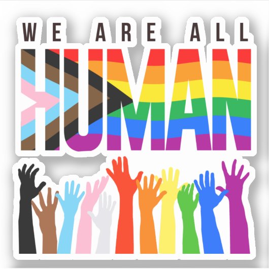 We zijn allemaal de Human Progress Pride Sticker (Voorkant)