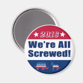 We zijn allemaal de lul | Grappig | Verkiezingen 2 Magneet (Voorkant / Achterkant)