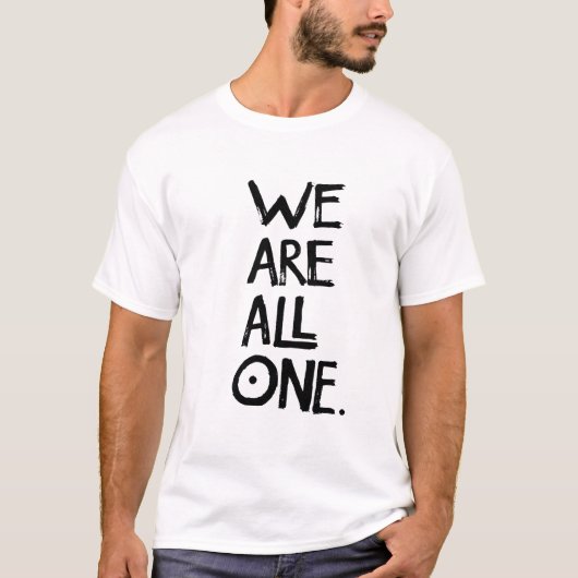 WE ZIJN ALLEMAAL ÉÉN Wit T-shirt (Voorkant)
