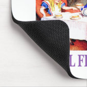 We zijn allemaal erg maf, je past er goed in muismat (Hoek)