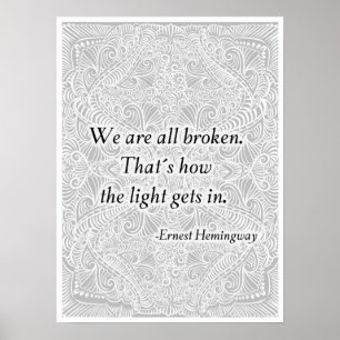 We zijn allemaal gebroken. - Positieve prijsopgave Poster