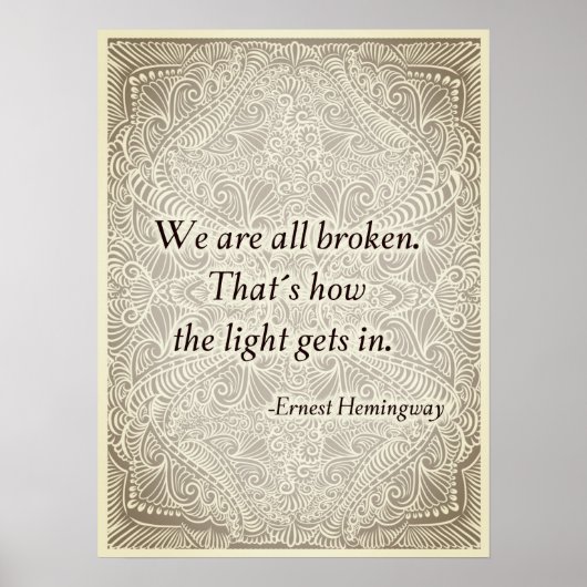 We zijn allemaal gebroken. - Positieve prijsopgave Poster (Voorkant)