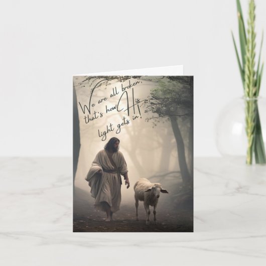 We zijn allemaal gebroken, zo komt zijn licht binn feestdagen kaart (Voorkant)
