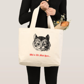 We zijn allemaal gek hier - Cheshire Cat Wonderlan Grote Tote Bag