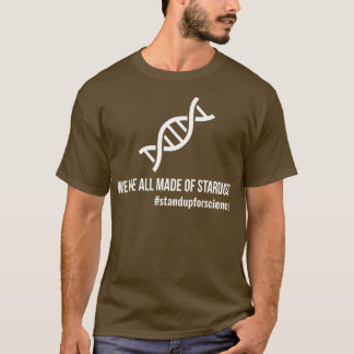 We zijn allemaal gemaakt van Stardust Funny T-shir T-shirt