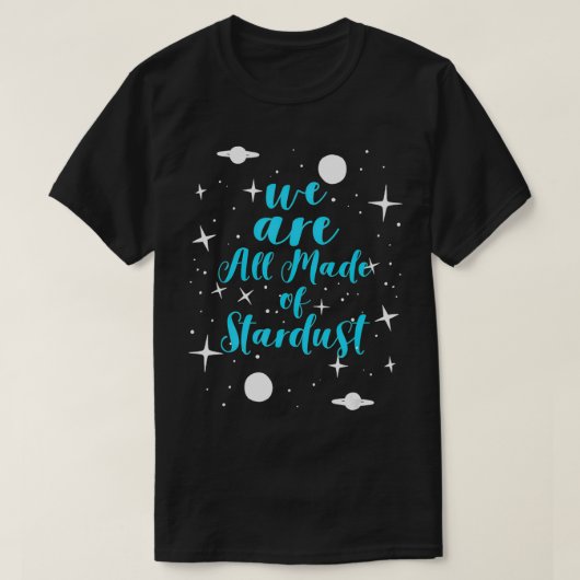 We zijn allemaal gemaakt van sterrenstof perfect v t-shirt (Design voorkant)