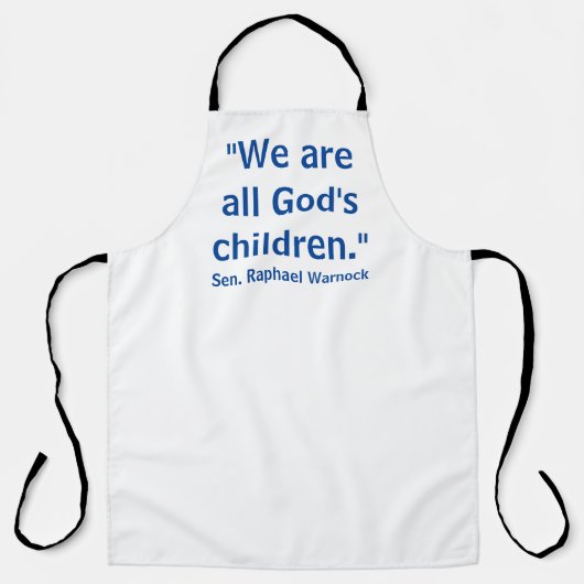 We zijn allemaal Gods kinderen - Raphael Warnock Schort (Voorkant)