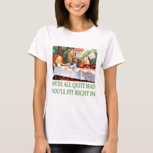 We zijn allemaal heel gek, je past er meteen in! t-shirt