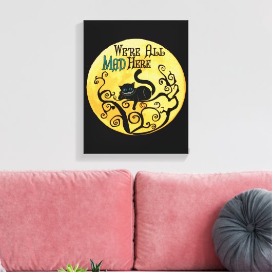 We zijn allemaal hier, Cheshire Cat Canvas Afdruk (Insitu (Woonkamer))