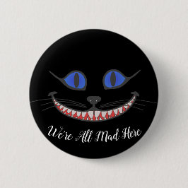 We zijn allemaal hier Cheshire Cat Smile Wonderlan Ronde Button 5,7 Cm