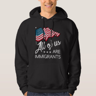 We zijn allemaal immigranten hoodie
