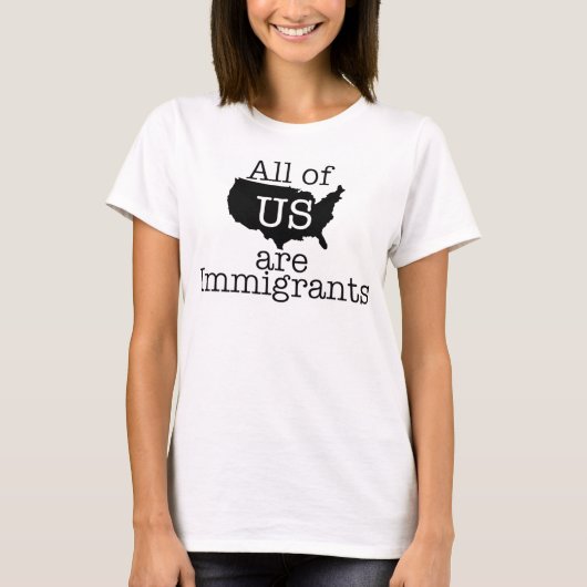 We zijn allemaal immigranten t-shirt (Voorkant)