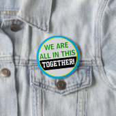 We zijn allemaal in deze gezamenlijke COVID Ronde Button 7,6 Cm (In situ)