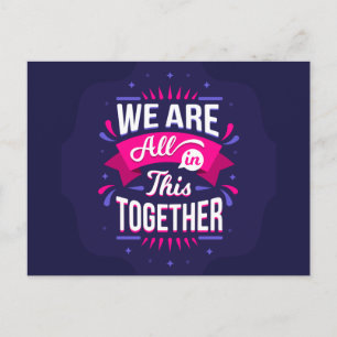 We zijn allemaal in dit alles samen xoxo briefkaart
