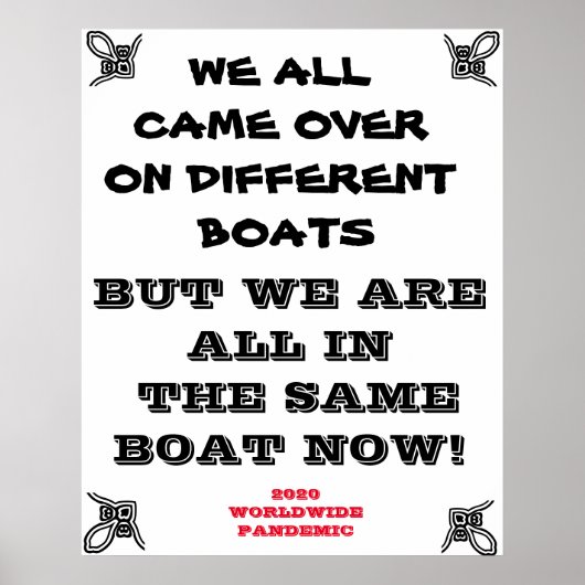 WE ZIJN ALLEMAAL IN HETZELFDE BOOT PANDEMIC POSTER (Voorkant)