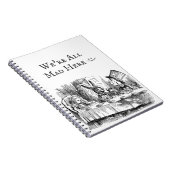 We zijn allemaal kwaad hier  Alice in Wonderland t Notitieboek (Rechterzijde)