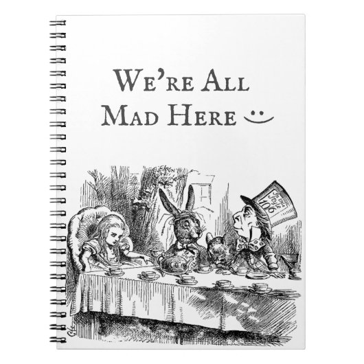 We zijn allemaal kwaad hier  Alice in Wonderland t Notitieboek (Voorkant)