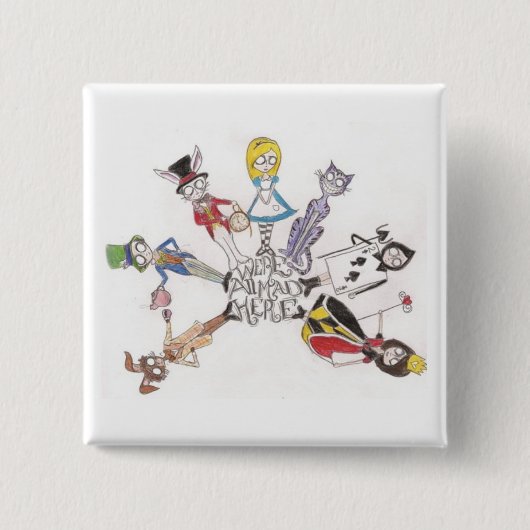 " we zijn allemaal kwaad hier " Button (Voorkant)