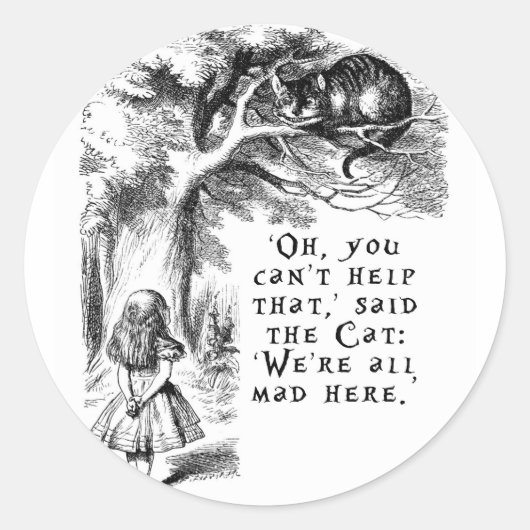 We zijn allemaal kwaad hier - Cheshire cat Ronde Sticker (Voorkant)