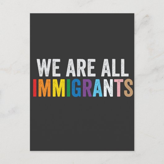 We zijn allemaal LGBT Rainbow Ally immigranten Briefkaart (Voorkant)