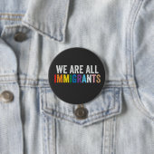 We zijn allemaal LGBT Rainbow Ally immigranten Ronde Button 7,6 Cm (In situ)