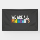 We zijn allemaal LGBT Rainbow Ally immigranten Spandoek (Horizontaal)