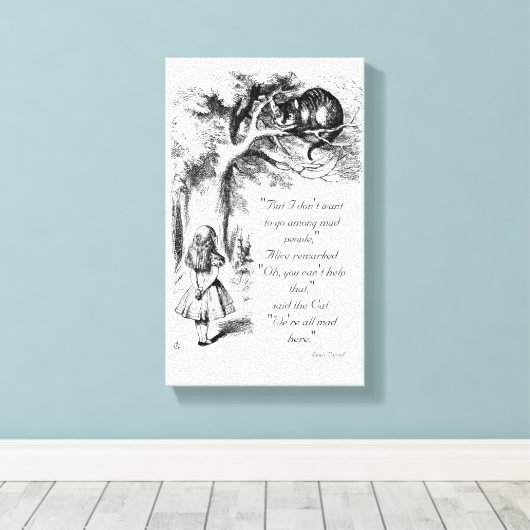 We zijn allemaal Mad hier Canvas Afdruk (Insitu (Houten vloer))