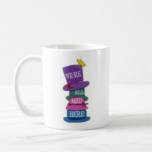 We zijn allemaal Mad Hier Mad Hatter Alice in Wond Koffiemok