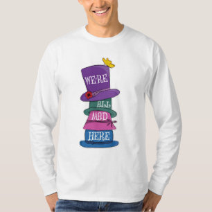 We zijn allemaal Mad Hier Mad Hatter Alice in Wond T-shirt